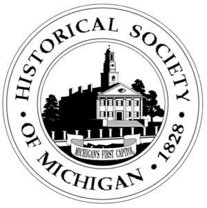 Historical Society of Michigan Historical Society of Michigan