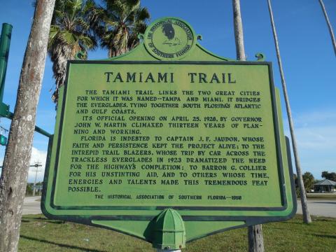 Tamiami Trail Historic Marker Tamiami Trail Historic Marker